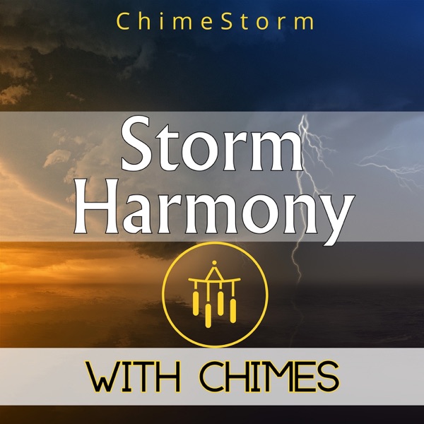Storm Harmony with Chimes