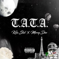 TATA (feat. Mercy Dee) - Single - Kila Skil
