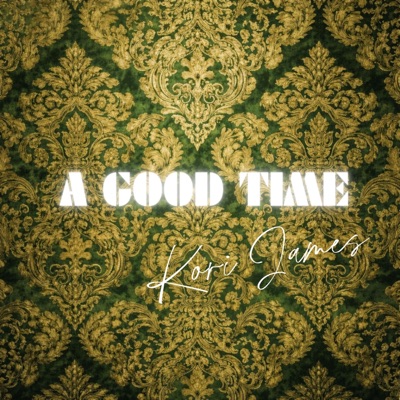 A Good Time - Single
