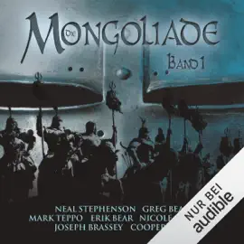 Die Mongoliade: The Foreworld Saga 1