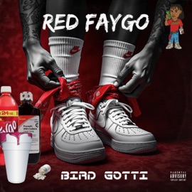 Red Faygo Bird gotti