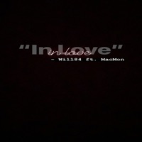 In Love (feat. Macmon) - Single - Will84