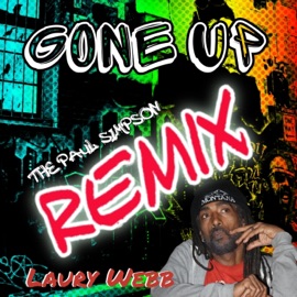 Gone Up...The Paul Simpson Re-Mix Laury Webb