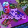 Fé no Coração - Single