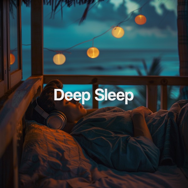 Deep Sleep