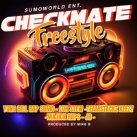 CHECKMATE FREESTYLE (feat. TEAMSTACKZ KEEZY, LUH STEW, SMG JB & MAJICK RAPS) - Single - YUNG BILL RAP SUMO