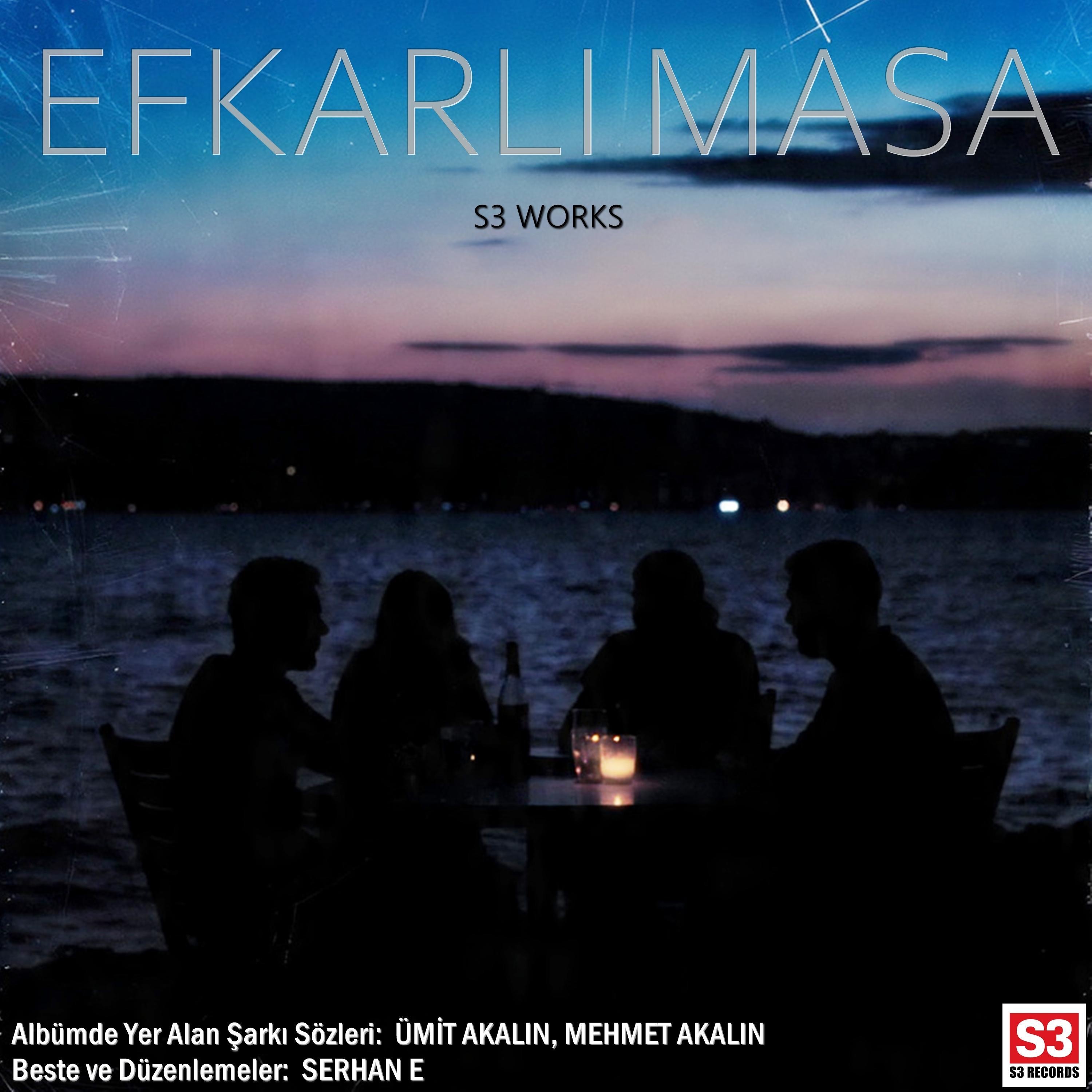 S3 WORKS - Dostlar