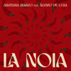 la noia (feat. Álvaro De Luna) - Angelina Mango