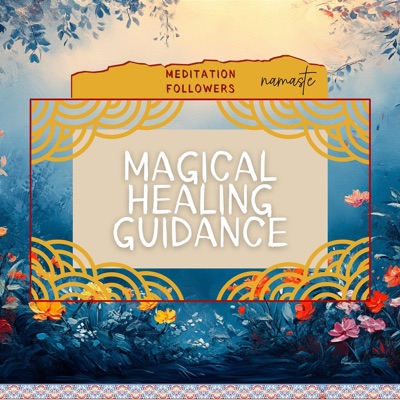 Magical Healing Guidance