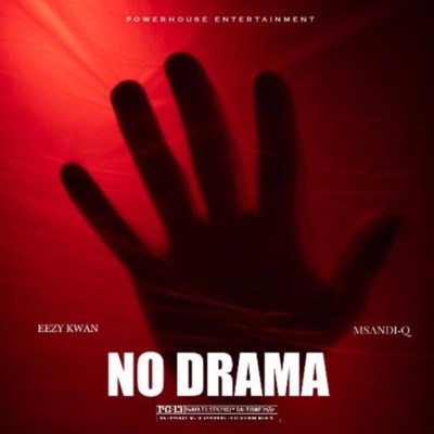 No Drama (feat. Eezy7wan) - Single