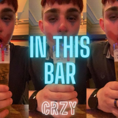 CRZY - In This Bar