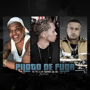 Piloto de Fuga (feat. Mc Th)