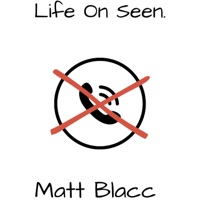 Life On Seen - Single - Matt Blacc