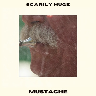 Scarily Huge Mustache - Single