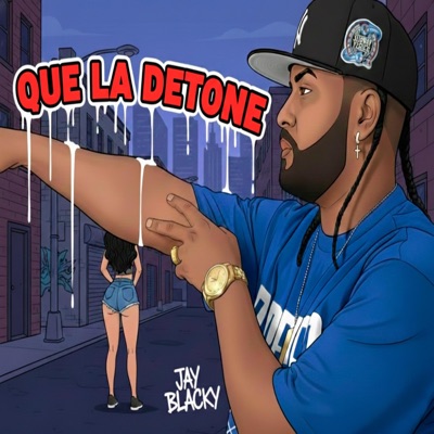 Que La Detone - Single