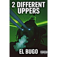 2 Different Uppers - Single - El bugo