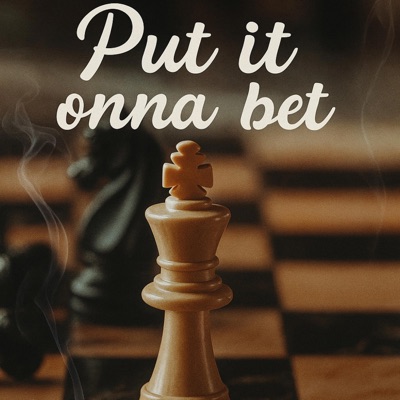 Put it onna Bet - Single
