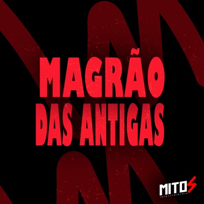 Magrão das Antigas - Single