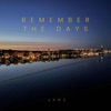 Remember the Days