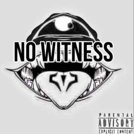 No Witness ZXYY, Jaydub & Shosamaa