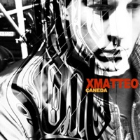 Xmatteo - Single - Caneda