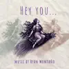Hey You...