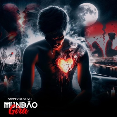 MUNDÃO GIRA (feat. Deezy Kuyuyu) - Single