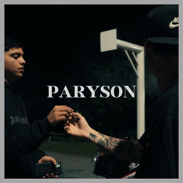 PARYSON (feat. 05 CHUKY)