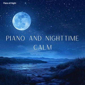 Piano and Nighttime Calm