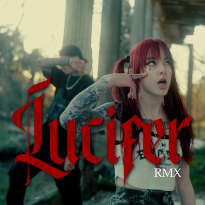 Lucifer (Remix) - Single