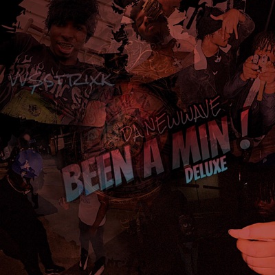 Been A Min (Deluxe) - EP