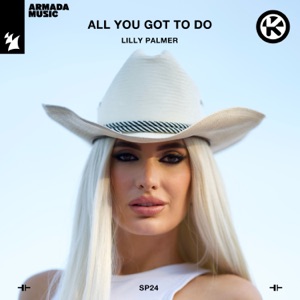 All You Got to Do - Single