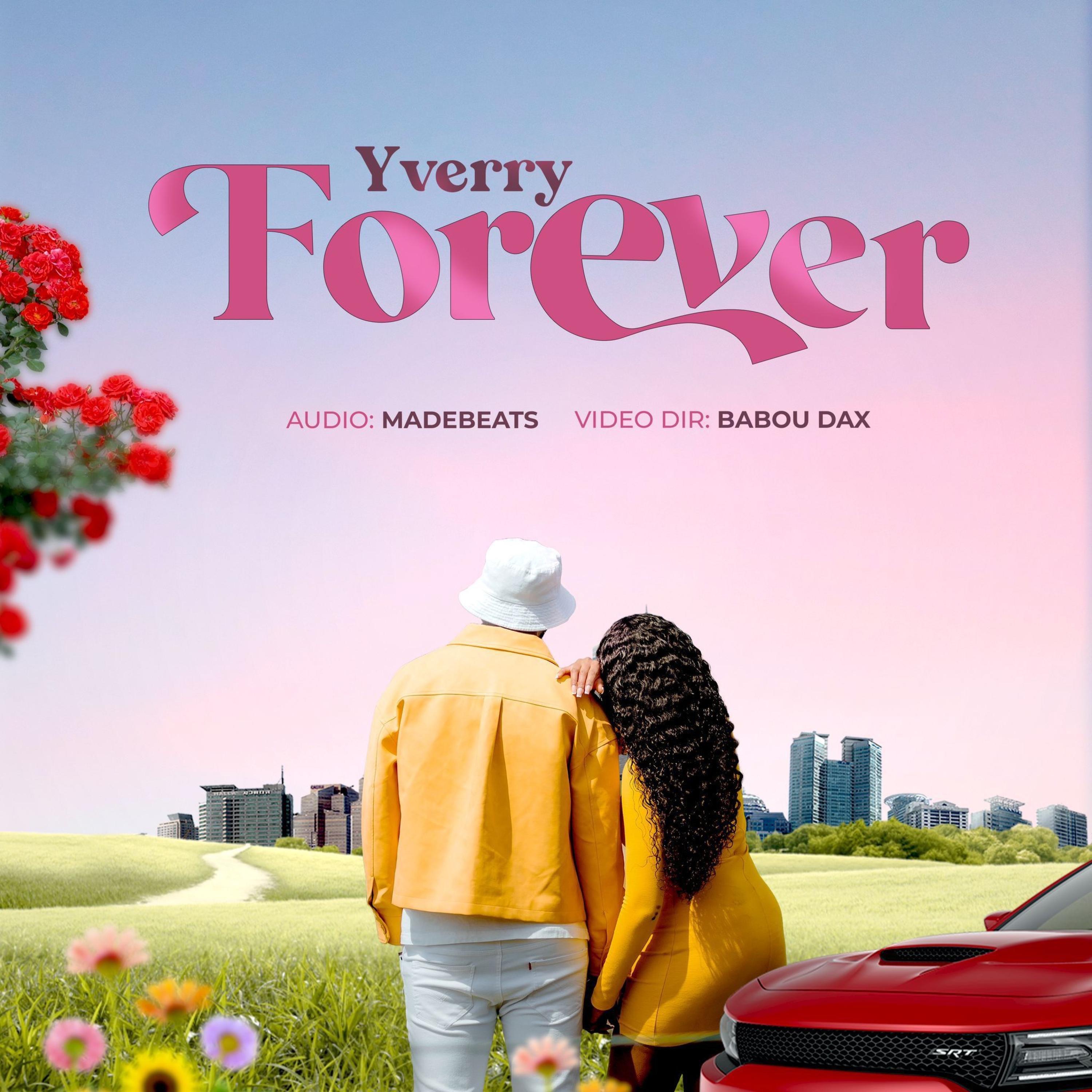 Yverry Official - Forever by Yverry