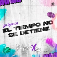 El Tiempo no se Detiene - Single - Los Humanos