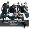 Los 4 - Cuando Se Acaba el Placer