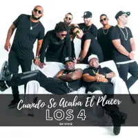 Cuando Se Acaba el Placer — Los 4