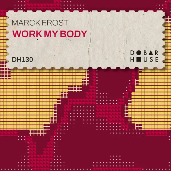 Work My Body — Marck Frost