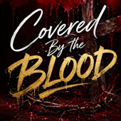 Covered By The BLOOD