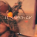 Lumberjack - Single