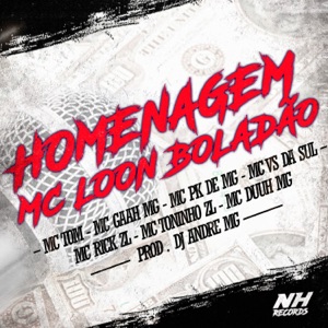 Set Homenagem Mc Loon Boladão