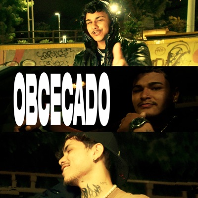 Obcecado (feat. PVT Edu85) - Single