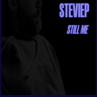 Still Me - Single - Steviep