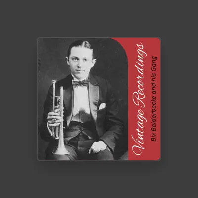 Listen to Bix Beiderbecke and His Gang, watch music videos, read bio, see tour dates & more!
