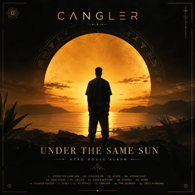 CANGLER의 UNDER THE SAME SUN을(를) 감상해 보세요.
