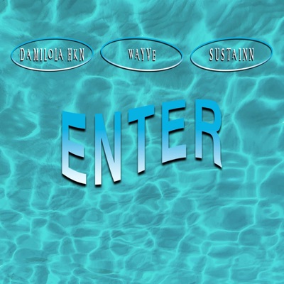 ENTER (feat. Wyave & Sustainn) - Single