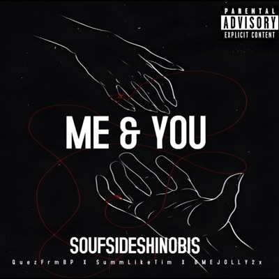 ME & YOU (feat. QuezFrmBP, SummLikeTim & BMEJOLLY2X) - Single