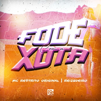 Fode Com a Xota - Single