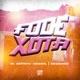 Fode Com a Xota Single