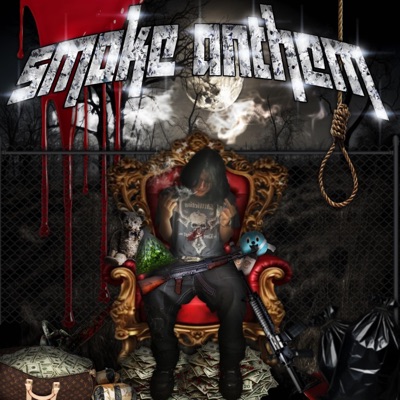 Smoke Anthem The Mixtape