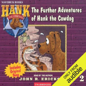 The Further Adventures of Hank the Cowdog (Unabridged)